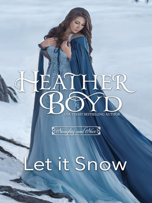 Title details for Let it Snow by Heather Boyd - Available